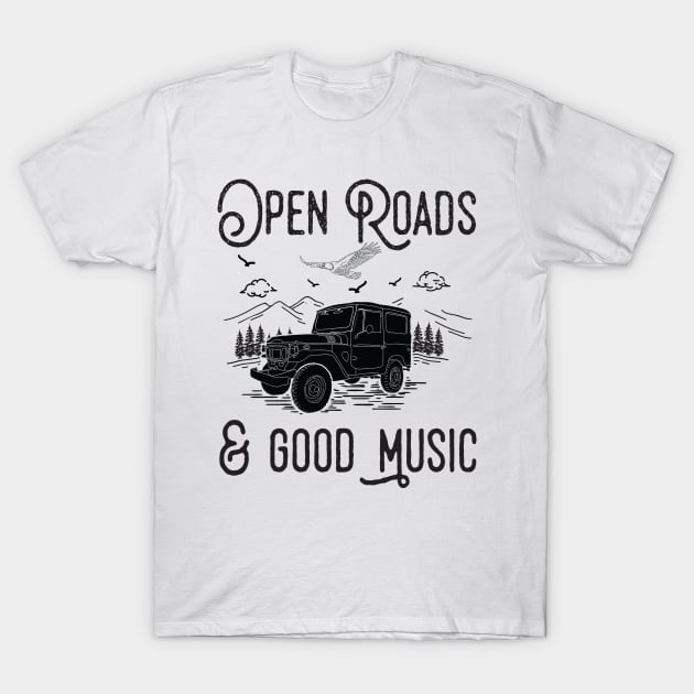 Open Roads And Good Music T-Shirt by Eugenex